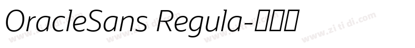 OracleSans Regula字体转换